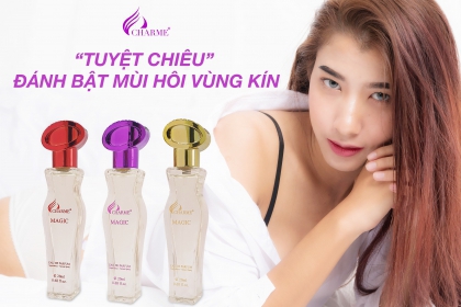 Khử mùi vùng Bikini hiệu quả cùng Charme Perfume 